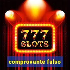 comprovante falso